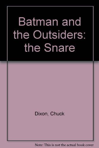 Batman and the Outsiders: The Snare