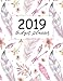 Budget Planner 2019: 12-Month and Organizer with Holiday, 2019 Calendar Expense Tracker Organizer, W by Angel Creations