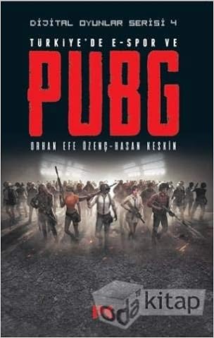 Turkiye De E Spor Ve Pubg Dijital Oyunlar Serisi 4 9786057525321 - turkiye de e spor ve pubg dijital oyunlar serisi 4 turkish paperback