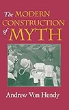 The Modern Construction of Myth by 