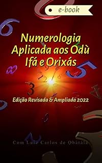 Livro Numerologia Aplicada aos Odù e aos Orixás