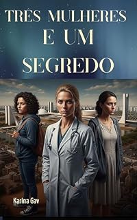 Livro Três Mulheres e Um Segredo