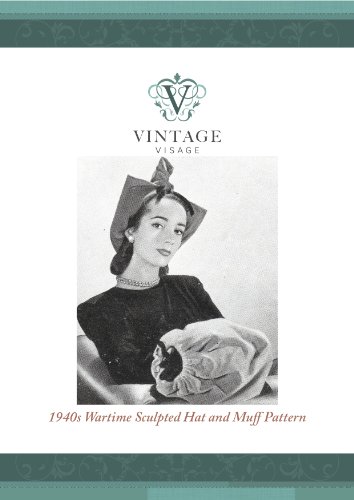 How to sew a 1940s wartime sculpted hat and muff-sewing pattern