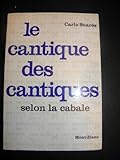 Le Cantique des Cantiques selon la cabale by 