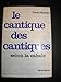 Le Cantique des Cantiques selon la cabale by 