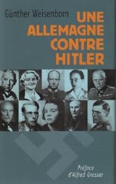 Une  Allemagne contre Hitler