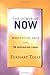 The Power of Now Meditation Deck: 50 Inspiration Cards by Eckhart Tolle