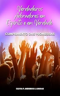 Livro VERDADEIROS ADORADORES EM ESPÍRITO E EM VERDADE