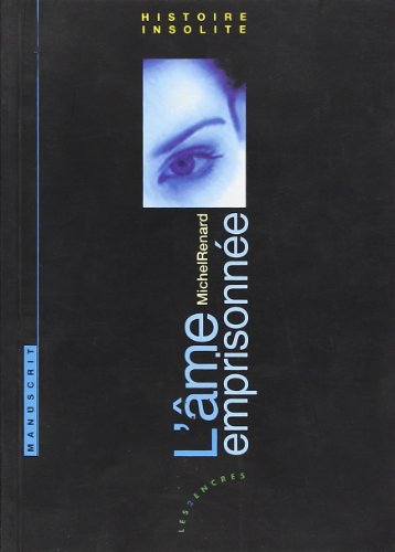 L' âme emprisonnée