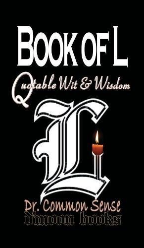 D0wnl0ad Book of L: Quotable Wit and Wisdom<br />T.X.T