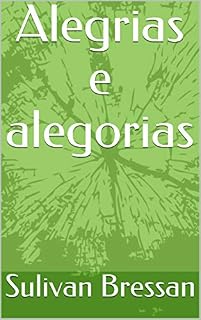 Livro Alegrias e alegorias
