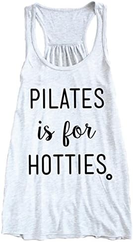 Pilates Is For Hotties Tank Top Women's Workout Tank