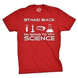 Mens Stand Back, I'm Going to Try Science T-Shirt Funny Tee For Scientists (Cardinal) XL