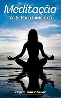 Livro Meditação Yoga Para Iniciantes
