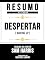 Livro Resumo Estendido - Despertar (Waking Up) - Baseado No Livro De Sam Harris