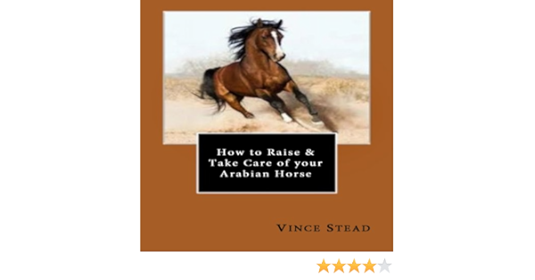 How to take care of an arabian horse
