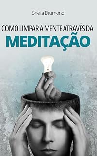 Livro Como limpar a mente através da Meditação