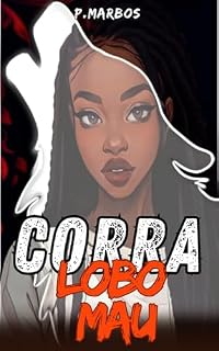 Livro Corra Lobo Mau (Lobas Rugem Livro 2)