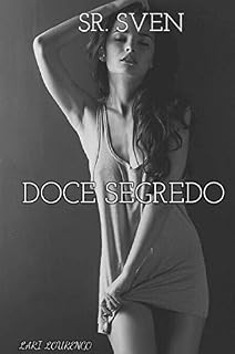 Livro Sr Sven: Doce Segredo (Livro 2 - Trilogia)