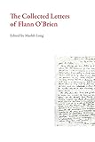 The Collected Letters of Flann O'Brien (Irish Literature) by