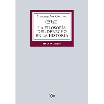 La Filosofía Del Derecho En La Historia (Derecho - Biblioteca Universitaria De Editorial Tecnos) La Filosofía Del Derecho En La Historia (Derecho - Biblioteca Universitaria De Editorial Tecnos)