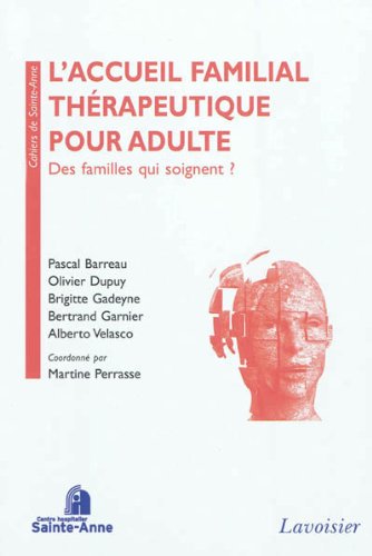 L' accueil familial thérapeutique pour adulte