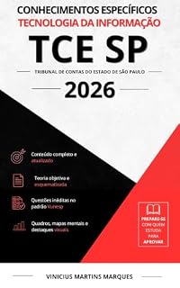 Livro Tecnologia da Informação - TCE-SP 2026: Conhecimentos Específicos Comentados para a Banca VUNESP (Preparatórios para Concurseiros)