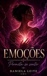 Livro Emoções : Permita-se Sentir