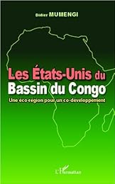 Les " États-Unis" du Bassin du Congo