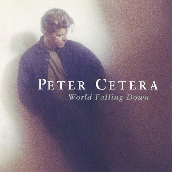 Cetera, Peter - Another Perfect World - Amazon.com Music