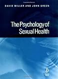 The Psychology of Sexual Health, , 0632049790