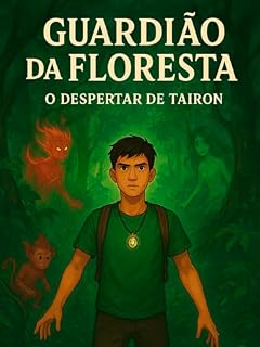 Livro Guardião da Floresta: O Despertar de Tairon