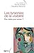 Les tyrannies de la visibilité (SOCIOL CLINIQUE) (French Edition) by 