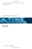 "The Oxford Book of Death (Oxford Books of Prose & Verse)" av D. J. Enright