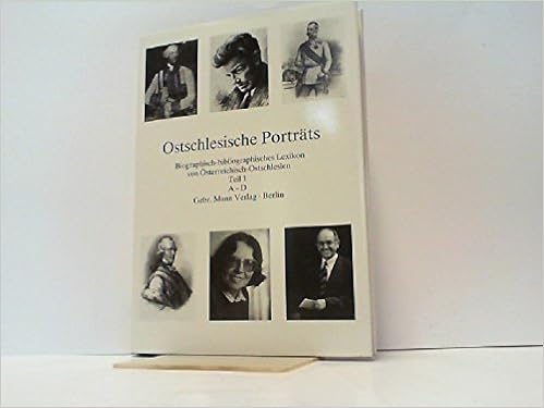 Ostschlesische Portrats Biographisch Bibliographisches Lexikon