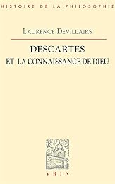 Descartes et la connaissance de Dieu