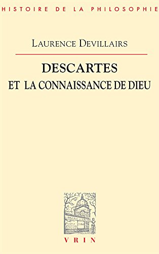 Descartes et la connaissance de Dieu