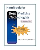Handbook for Sleep Medicine Technologists: Second Edition by