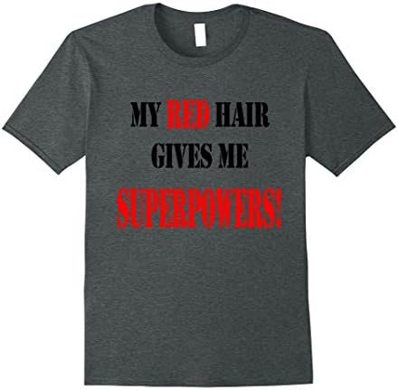 Mens My RED Hair Gives Me Superpowers - T-shirt for Redheads Small Dark Heather