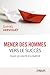 Mener des hommes vers le succès: Asseoir son autorité et sa légitimité. (EYROLLES) (French Edition) by 
