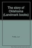 Front cover for the book The Story of Oklahoma by Lon Tinkle