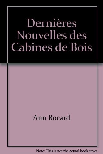 Dernières nouvelles des cabines de bois