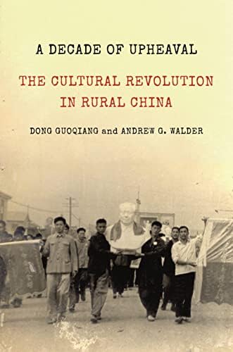 Ten Years of Turbulence: The Chinese Cultural Revolution