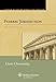 Federal Jurisdiction (Aspen Student Treatise)