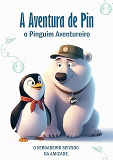 Livro A Aventura de Pin, o Pinguim Aventureiro