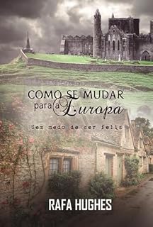 Livro Como Se Mudar Para A Europa