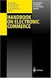 Handbook on Electronic Commerce, , 354065822X