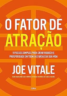 Livro O fator de atração: 5 passos simples para criar riqueza e prosperidade em todas as áreas da sua vida