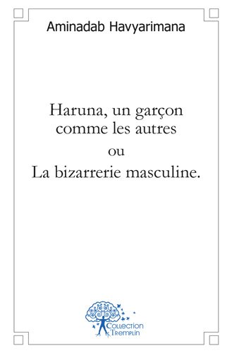 Haruna, un garçon comme les autres ou La bizarrerie masculine
