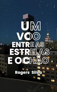 Livro Um voo entre as estrelas e o chão (conto)